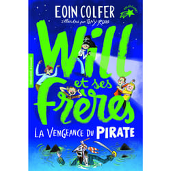 Will et ses frères Tome 2 : la vengeance du pirate