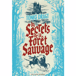 ISBN Les secrets de la Forêt sauvage, Français, 560 pages