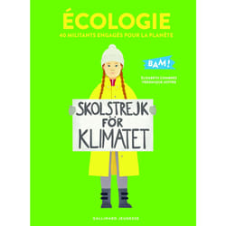 Écologie - 40 militants engagés pour la planète