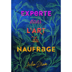 Experte en l'art du naufrage