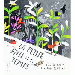 ISBN La petite fille et le temps, Français, 32 pages