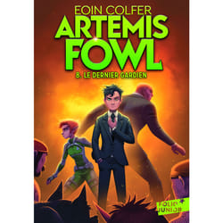 Artemis Fowl Tome 8 : le dernier gardien
