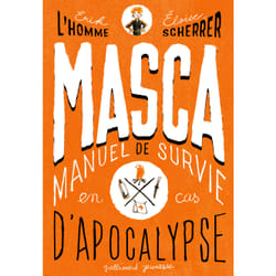 MASCA -  Manuel de Survie en Cas d'Apocalypse