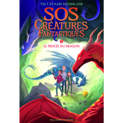 S.O.S. créatures fantastiques Tome 2 : le procès du dragon