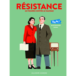 Résistance - 40 figures contre le nazisme