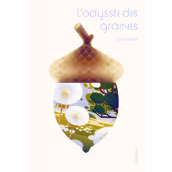 ISBN L'odyssée des graines, Français, 152 pages