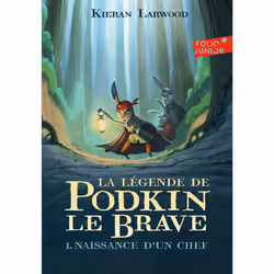 ISBN La légende de Podkin Le Brave, Français, 272 pages