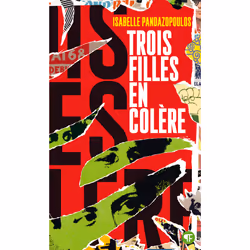 ISBN Trois filles en colère, Français, 336 pages