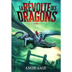 La révolte des dragons Tome 1