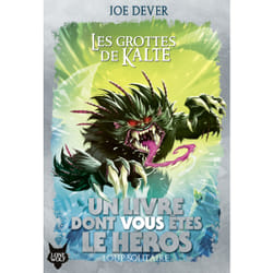 Loup solitaire Tome 3 : les grottes de Kalte