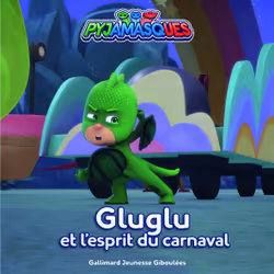 ISBN Gluglu et l’esprit du carnaval, Français, 24 pages