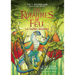 Les royaumes de feu Tome 3 : Au coeur de la jungle