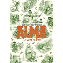 Alma Tome 1 : le vent se lève