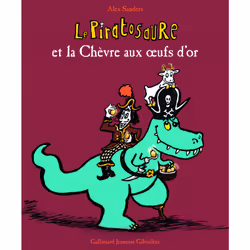 ISBN Le Piratosaure et la Chèvre aux œufs d'or, Français, 40 pages