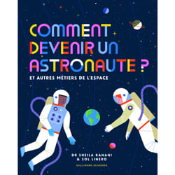 Comment devenir un astronaute ?