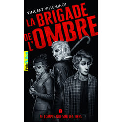 La brigade de l'ombre