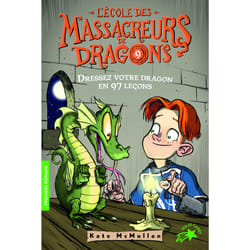 L'école des Massacreurs de dragons Tome 9 : dressez votre dragon en 97 leçons