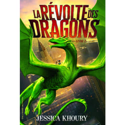 La révolte des dragons Tome 2