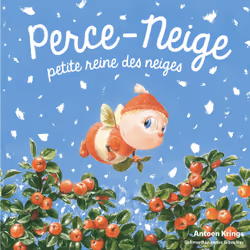 ISBN Perce-Neige, petite reine des neiges, Français, 32 pages