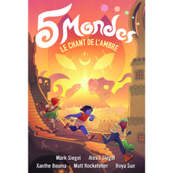 5 mondes Tome 4 : le chant de l'ambre