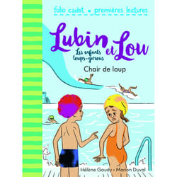 Lubin et Lou - les enfants loups-garous Tome 9 : chair de loup