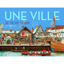 ISBN Une ville au fil du temps, Français, 32 pages