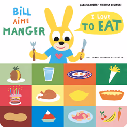 ISBN Bill aime manger/I love to eat, Français, 26 pages