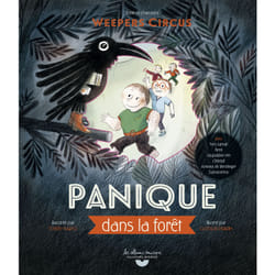 Les Weepers Circus - panique dans la forêt