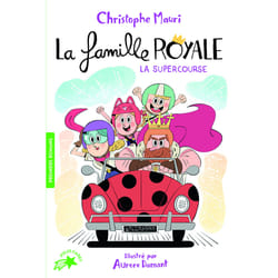 La famille royale Tome 9 : la super course
