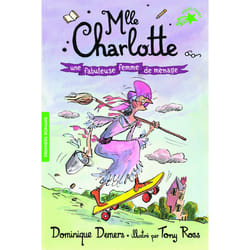 Mlle Charlotte Tome 5 : une fabuleuse femme de menage