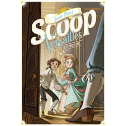 Scoop à Versailles Tome 1 : l'affaire des treize pièces d'or