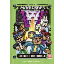Minecraft - chroniques de l'épée de bois Tome 4 : machine infernale