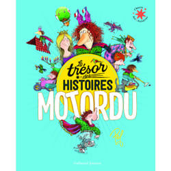 Les plus belles histoires du prince de Motordu