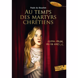 ISBN Au temps des martyrs chrétiens, Français, 176 pages