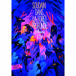 ISBN Soudain dans la forêt profonde, Français, 128 pages