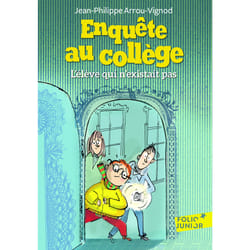 Enquête au collège Tome 8 : l'élève qui n'existait pas