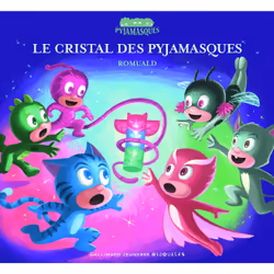 ISBN Le cristal des Pyjamasques, Français, 32 pages