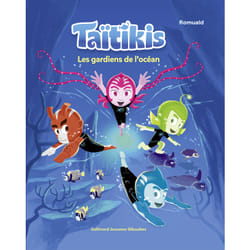 Taitikis  Tome 1 : Les gardiens de l'océan