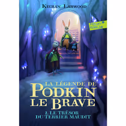 ISBN La légende de Podkin Le Brave, Français, 304 pages