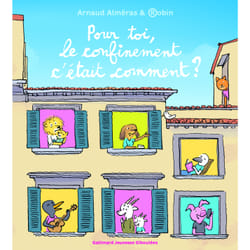 ISBN Pour toi, le confinement c'était comment ?