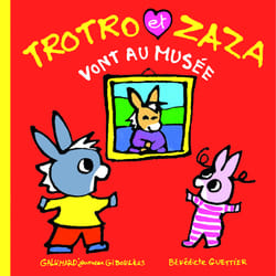 Trotro et Zaza vont au musée