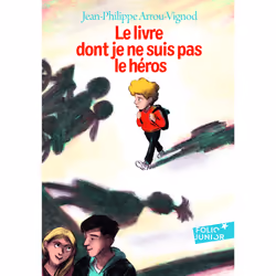 ISBN Le livre dont je ne suis pas le héros, Français, 96 pages