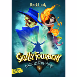 ISBN Skully Fourbery contre les Sans-Visage, Français, 400 pages