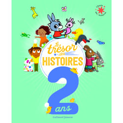 Le trésor des histoires : 2 ans