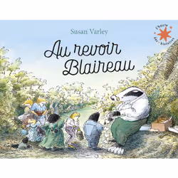 ISBN Au revoir Blaireau, Français, 32 pages