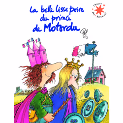 ISBN La belle lisse poire du prince de Motordu, Français, 40 pages