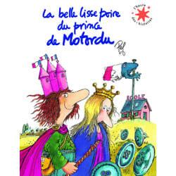 La belle lisse poire du prince de Motordu