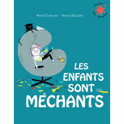 ISBN Les enfants sont méchants, Français, 32 pages