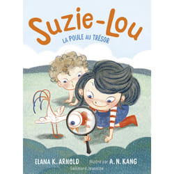Suzie-Lou Tome 3 : la poule au trésor