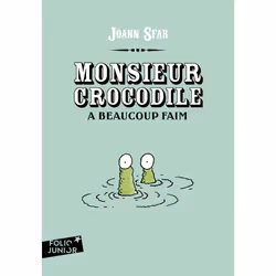 ISBN Monsieur crocodile a beaucoup faim, Français, 80 pages